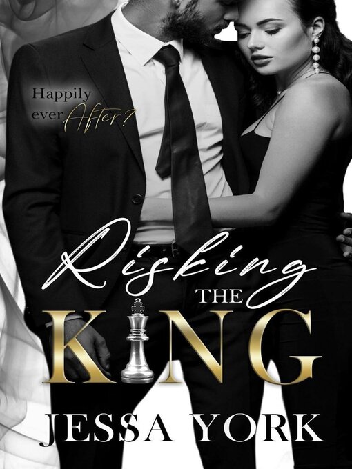 Title details for Risking the King by Jessa York - Available